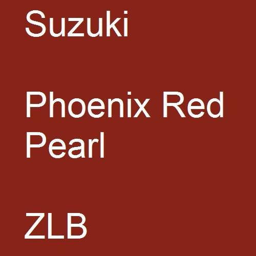 Suzuki, Phoenix Red Pearl, ZLB.